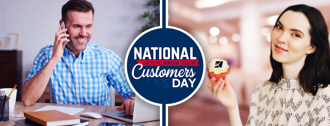 get to know your customer day